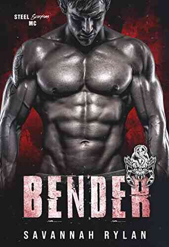 Bender (Steel Scorpions MC 1)