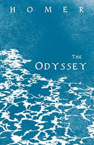 The Odyssey: Homer S Greek Epic With Selected Writings