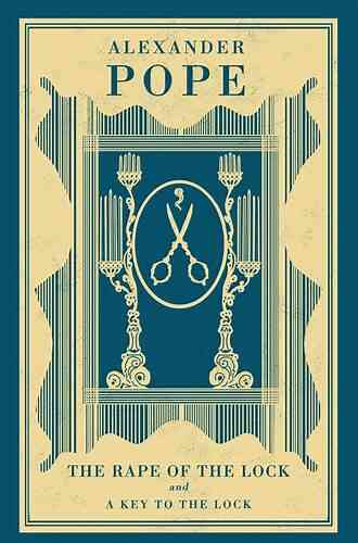 The Rape Of The Lock: An Heroi Comical Poem In Five Cantos (Vintage Classics)