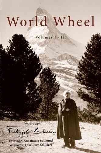 World Wheel Vol I III: Poems By Frithjof Schuon (Fritchjof Schuon)
