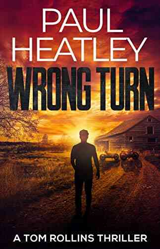 Wrong Turn (A Tom Rollins Thriller 2)