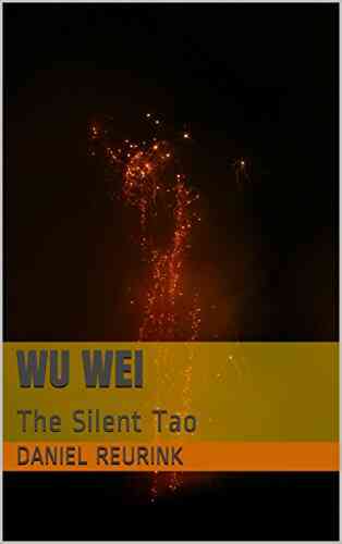 Wu Wei: The Silent Tao