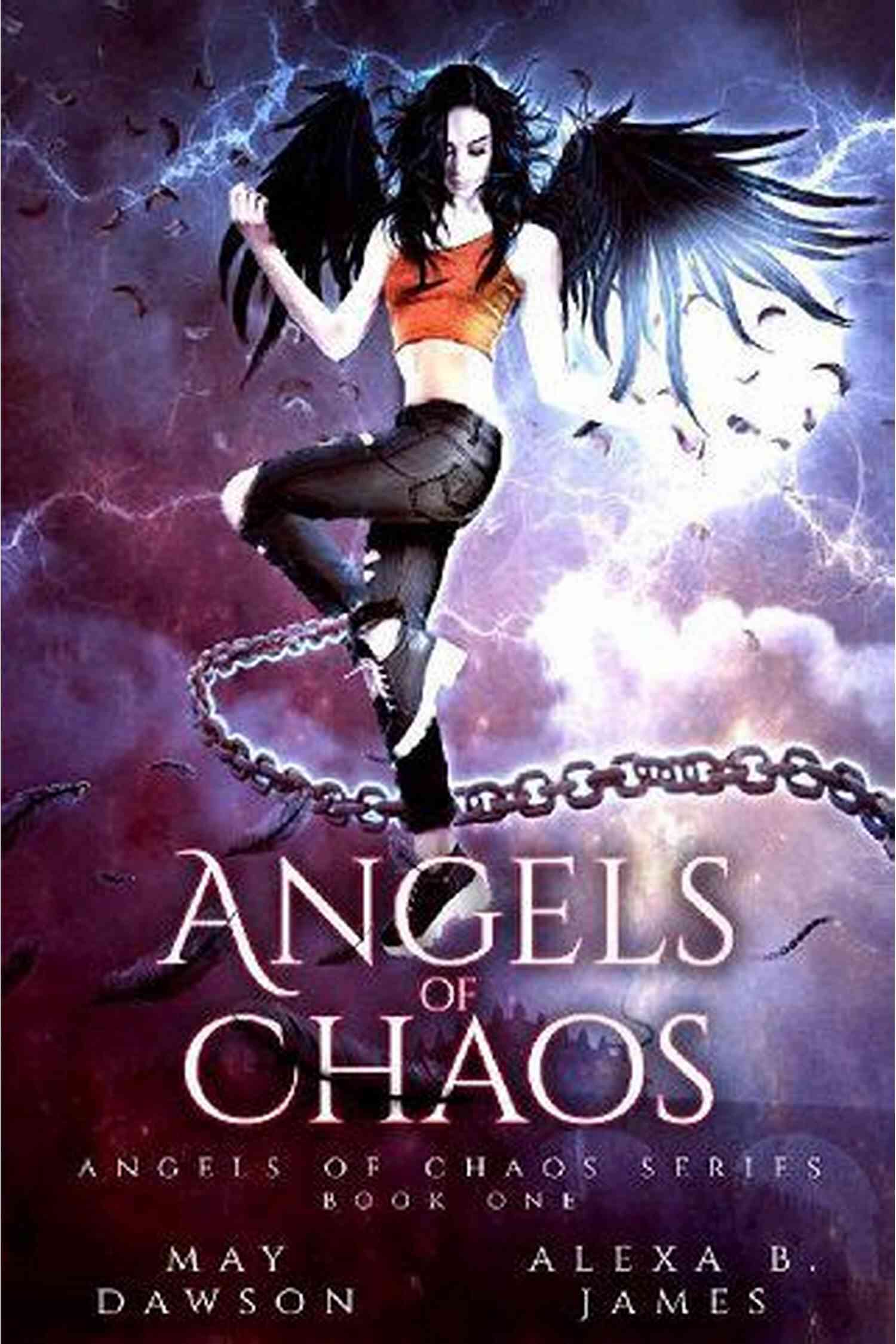 Angels Of Chaos Series By May Dawson A Mesmerizing Blend Of Fantasy And Adventure Angels Of Chaos May Dawson
