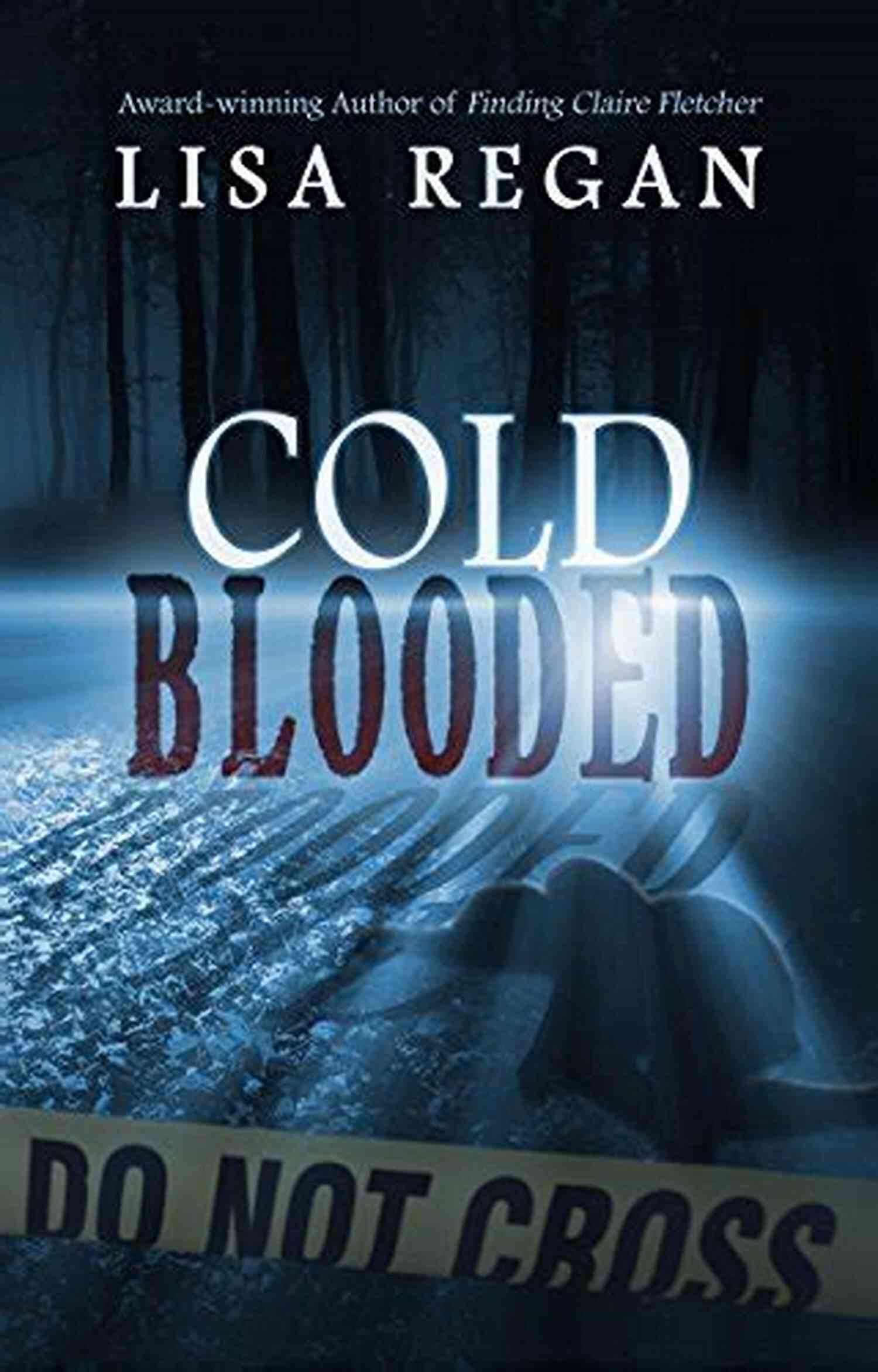 Cover Of Cold Blooded Kindle Single Richard Fox Cold Blooded (Kindle Single) Richard Fox