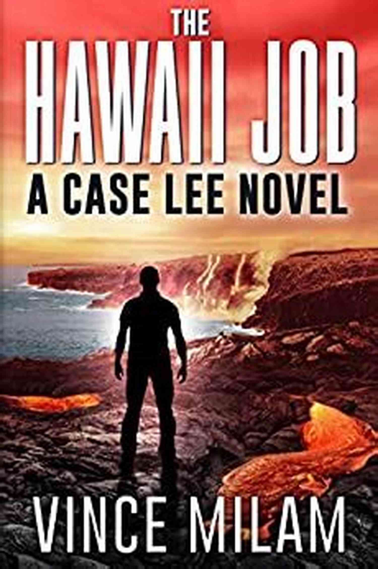 Cover Of The Hawaii Job Case Lee Novel The Hawaii Job: (A Case Lee Novel 5)