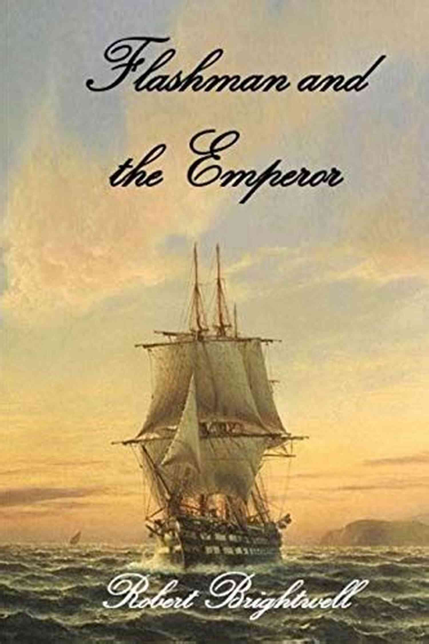 Flashman And The Emperor Book Cover Flashman And The Emperor (Adventures Of Thomas Flashman)
