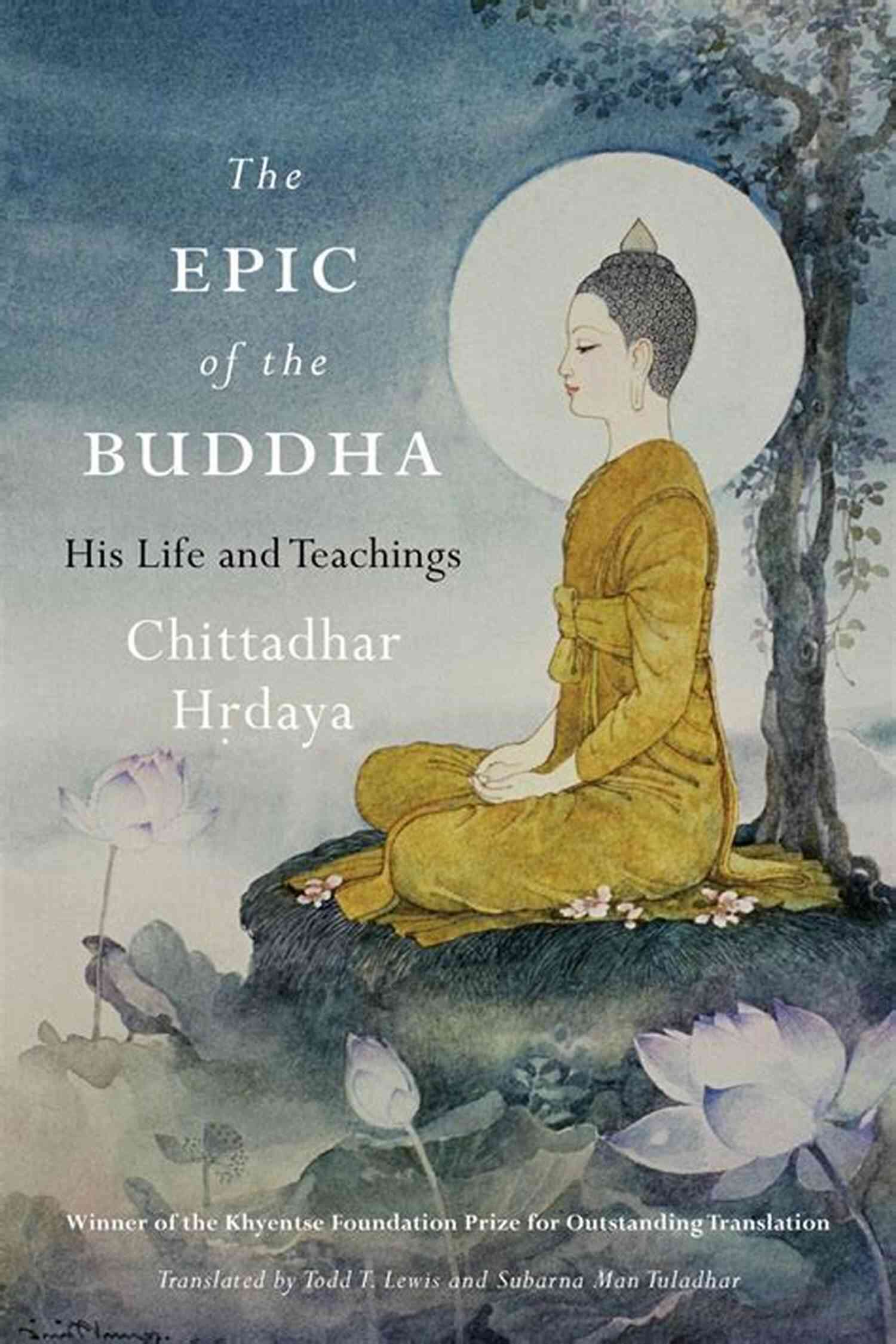 His Early Years The Epic Of The Buddha: His Life And Teachings