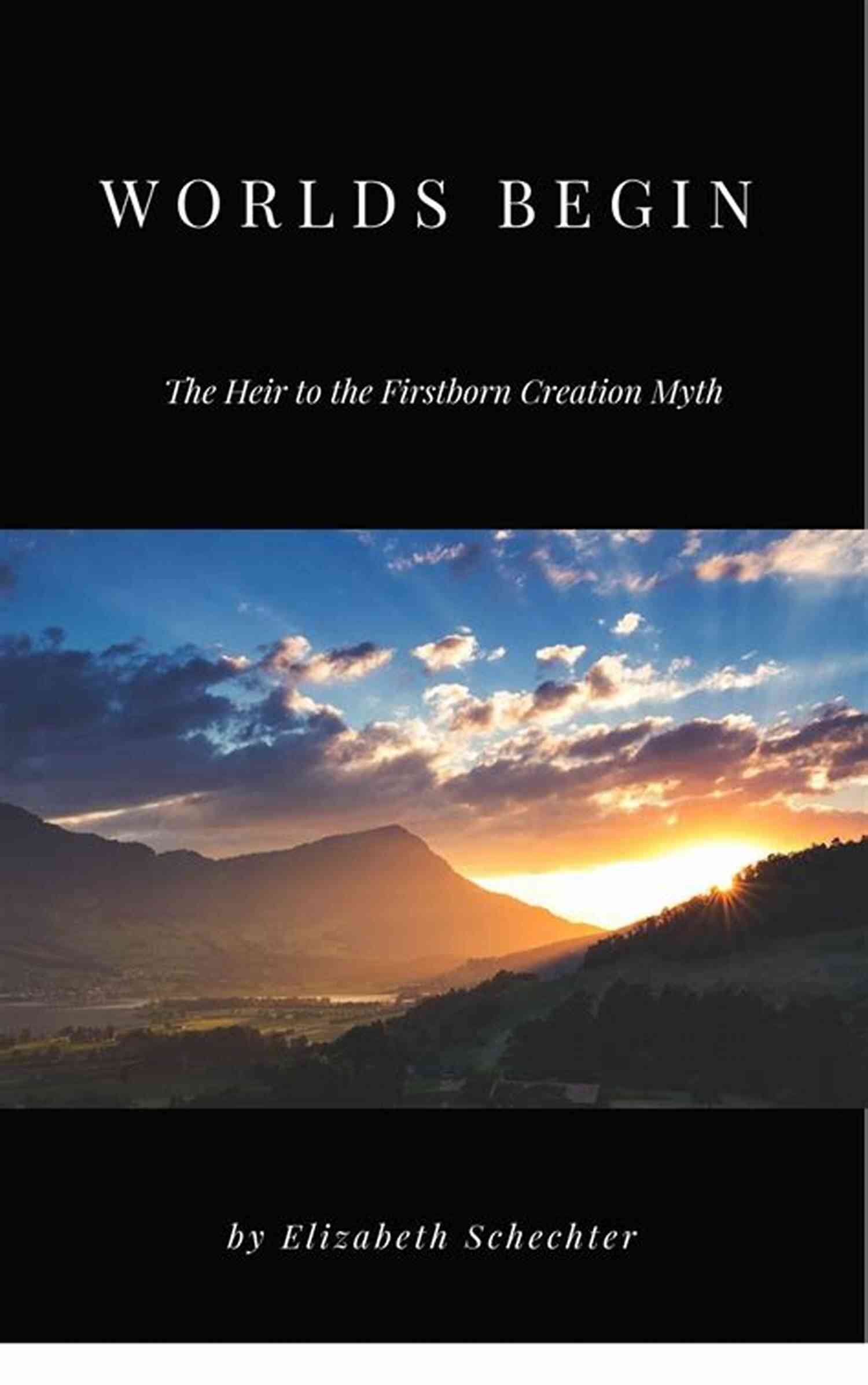 Illustration Of The Heir To The Firstborn Creation Myth Worlds Begin: The Heir To The Firstborn Creation Myth