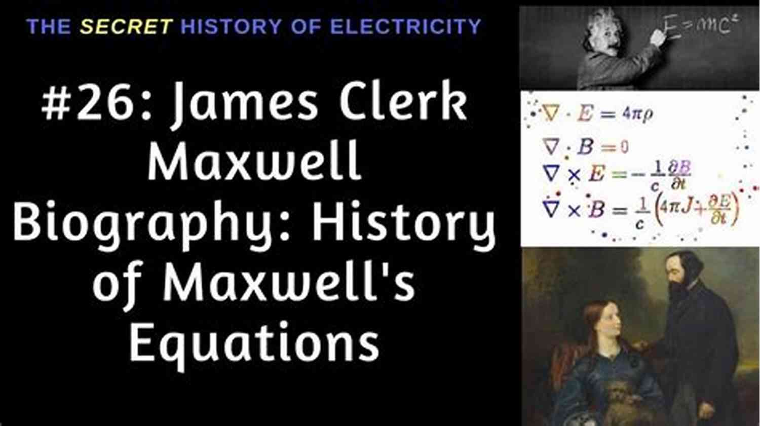 James Clerk Maxwell Equations That Changed The World