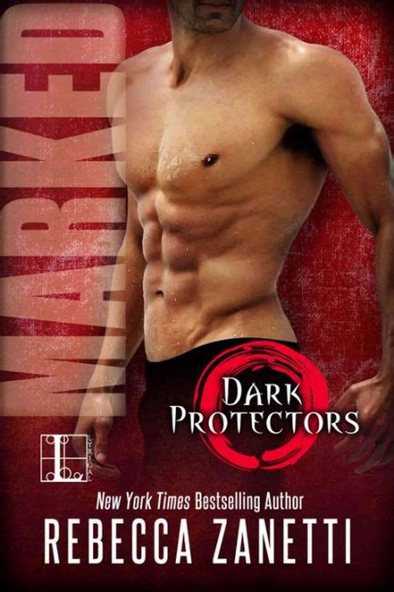 Marked Dark Protectors Series Rebecca Zanetti Marked (Dark Protectors 7) Rebecca Zanetti