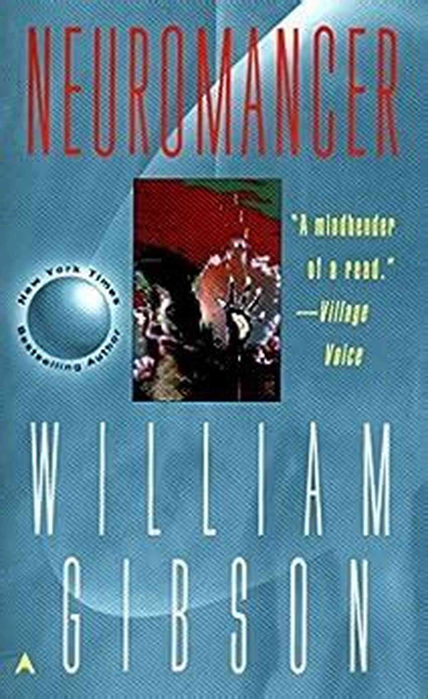 Neuromancer Sprawl Trilogy William Gibson Neuromancer (Sprawl Trilogy 1) William Gibson
