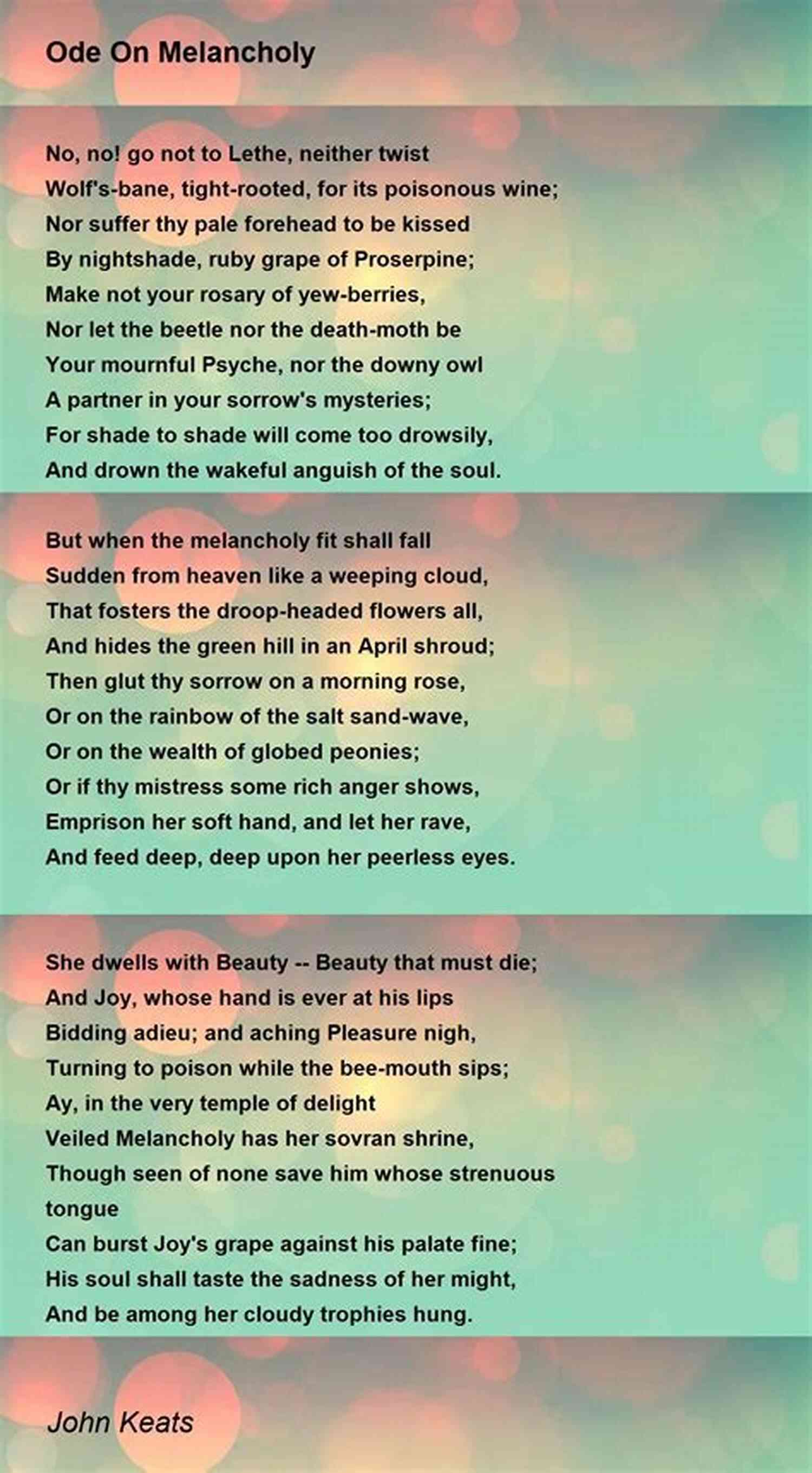 Ode On Melancholy A Celebration Of The Beauty Within Sadness Poems Of John Keats John Keats