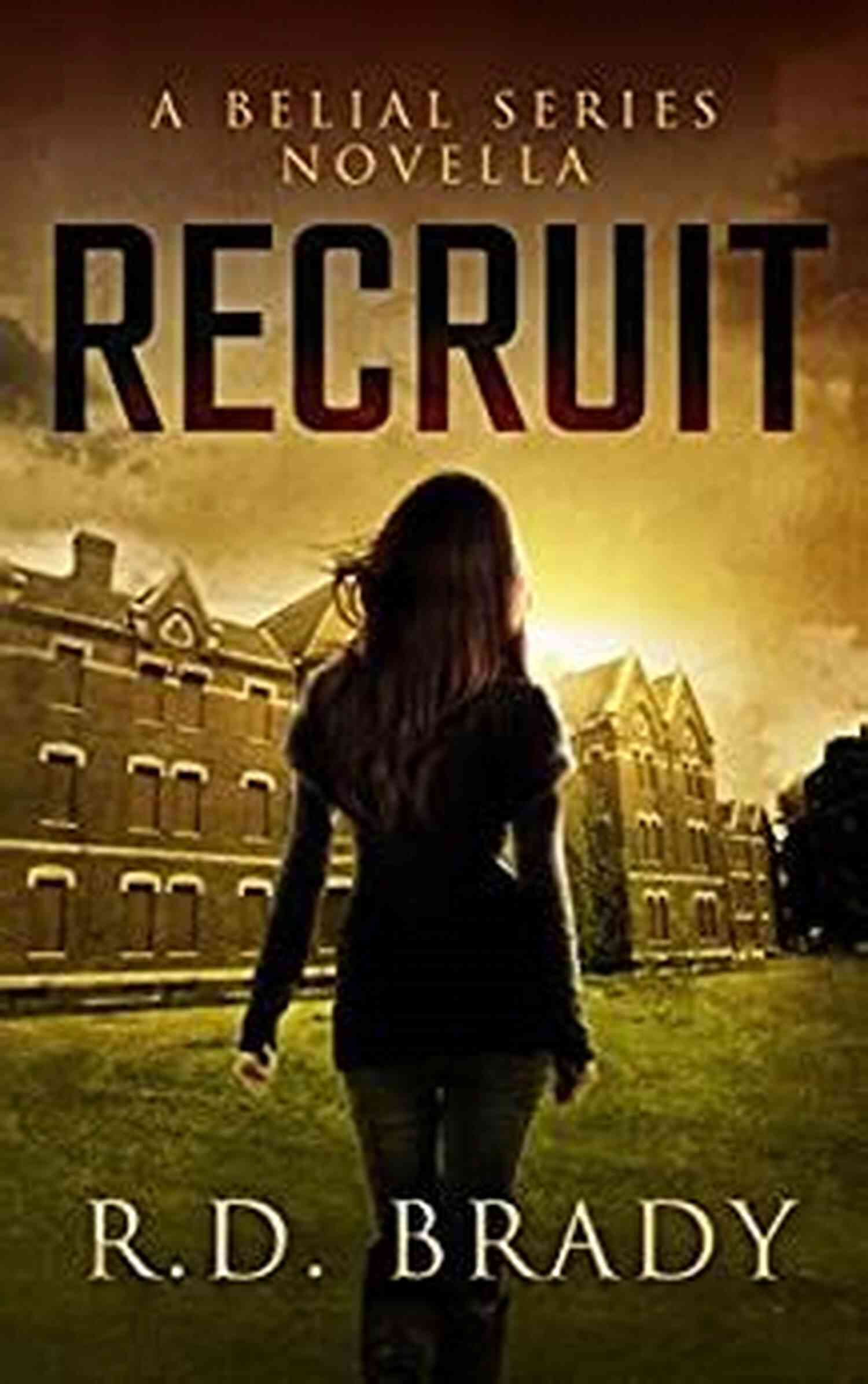 The Belial Recruit Novella Cover The Belial Recruit: A Belial Novella (The Belial 4)