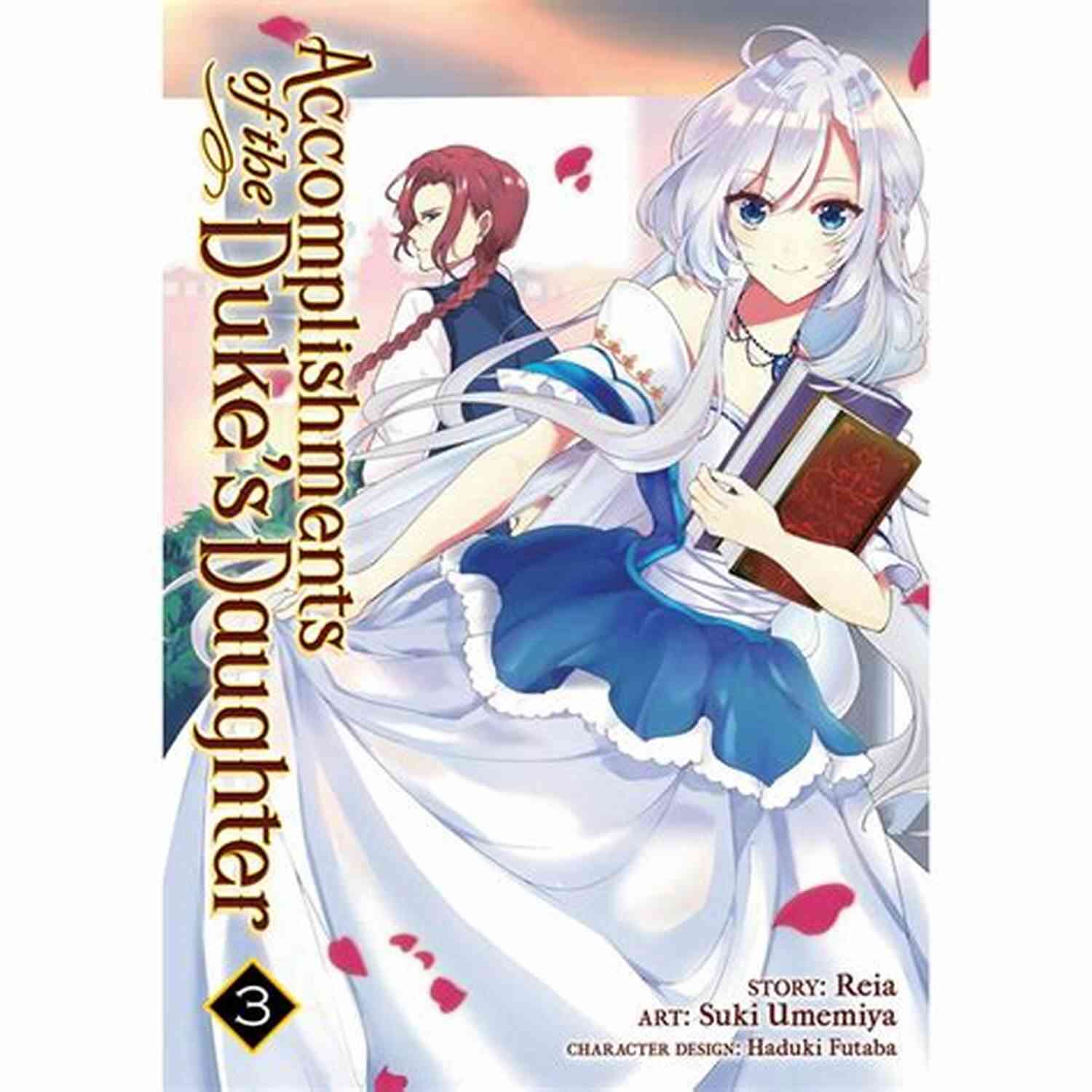The Duke Daughter Saving Her Family's Legacy Accomplishments Of The Duke S Daughter Vol 8